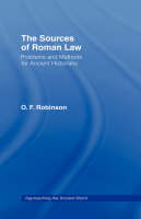 Sources of Roman Law -  O. F. Robinson