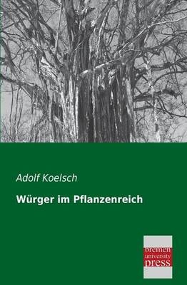 Würger im Pflanzenreich