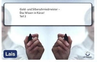 Gold- und Silberschmiedmeister - Das Wissen in Kürze