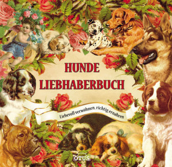Hunde Liebhaberbuch