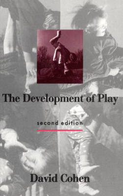 Development of Play -  David Cohen
