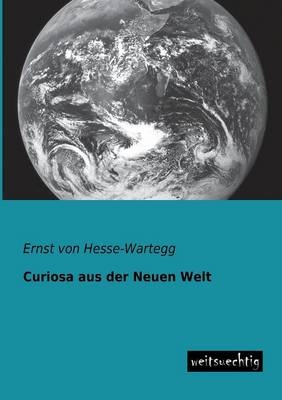 Curiosa aus der Neuen Welt