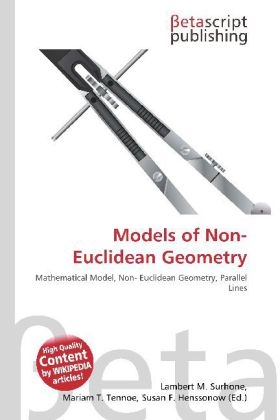 Models of Non- Euclidean Geometry - 
