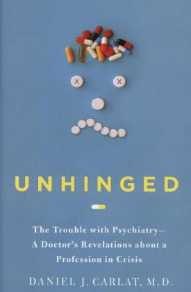 Unhinged - Daniel Carlat
