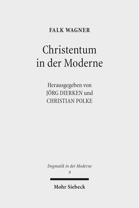 Christentum in der Moderne - Falk Wagner