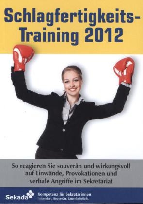 Schlagfertigkeits-Training 2013
