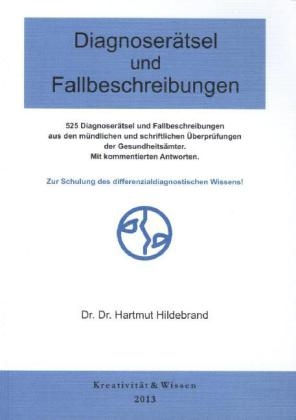 Diagnoser&auml;tsel und Fallbeschreibung - Hartmut Hildebrand