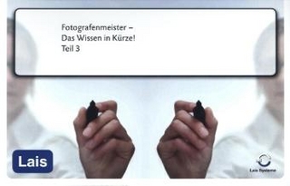 Fotografenmeister - Das Wissen in Kürze