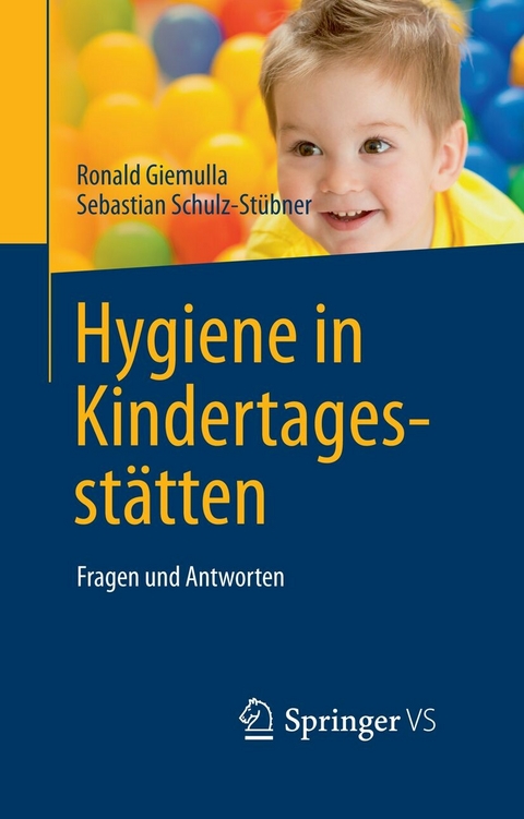 Hygiene in Kindertagesst&auml;tten - Ronald Giemulla, Sebastian Schulz-St&uuml;bner