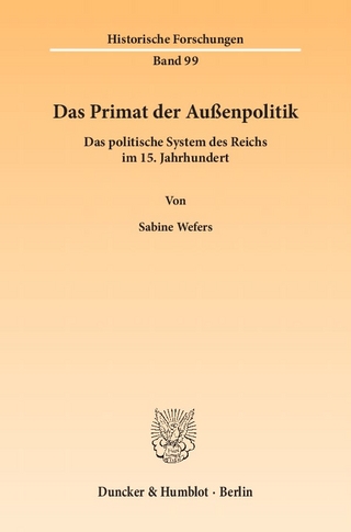 Das Primat der Außenpolitik.