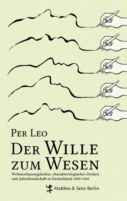 Der Wille zum Wesen - Per Leo