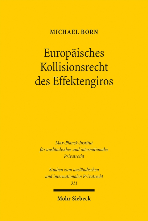 Europ&auml;isches Kollisionsrecht des Effektengiros - Michael Born