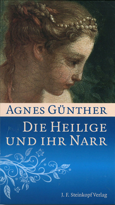 Die Heilige und Ihr Narr - Agnes G&uuml;nther