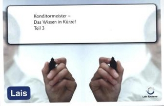 Konditormeister - Das Wissen in Kürze