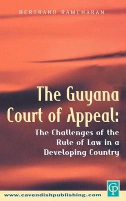 Guyana Court of Appeal -  Bertrand Ramcharan