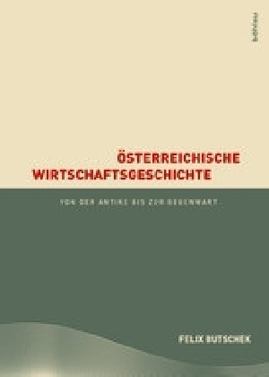 Österreichische Wirtschaftsgeschichte