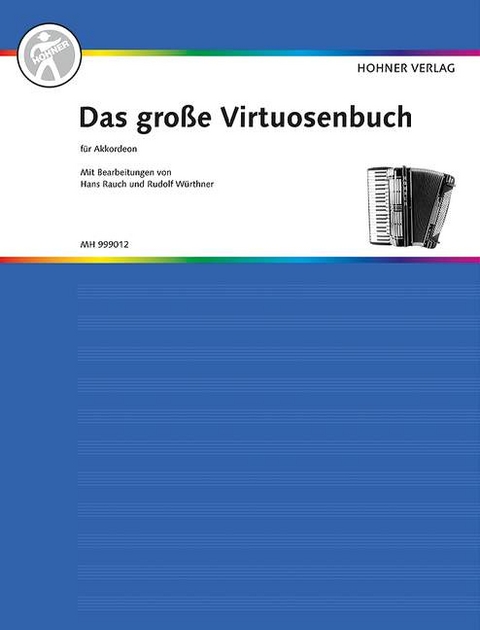 Das gro&szlig;e Virtuosenbuch f&uuml;r Akkordeon