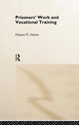 Prisoners' Work and Vocational Training -  Frances H. Simon