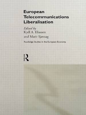 European Telecommunications Liberalisation - 