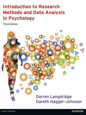 Introduction to Research Methods and Data Analysis in Psychology -  Gareth Hagger-Johnson,  Darren Langdridge