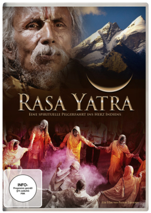 Rasa Yatra - Eine spirituelle Reise ins Herz Indiens, 1 DVD