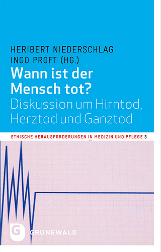 Wann ist der Mensch tot?