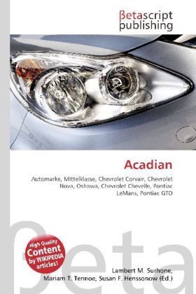 Acadian - Lambert M Surhone, Miriam T Timpledon, Susan F Marseken