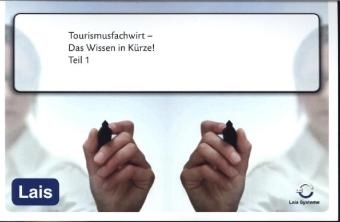 Tourismusfachwirt - Das Wissen in K&uuml;rze -  Hrsg. Sarastro GmbH