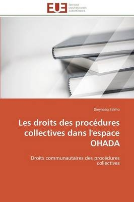 Les Droits Des Procédures Collectives Dans l'Espace Ohada