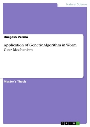 Application of Genetic Algorithm in Worm Gear Mechanism - Durgesh Verma