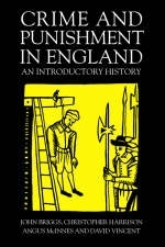 Crime And Punishment In England -  John Briggs,  Christopher Harrison,  Angus McInnes,  David Vincent