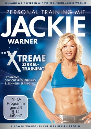 Personal Training mit Jackie Warner Xtreme Zirkeltraining, 1 DVD