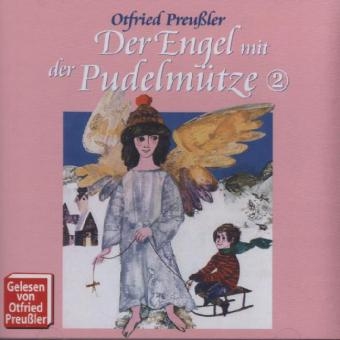 Der Engel mit der Pudelm&uuml;tze, 1 Audio-CD. Tl.2 - Otfried Preu&szlig;ler