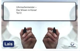 Uhrmachermeister - Das Wissen in Kürze