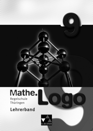 Mathe.Logo – Regelschule Thüringen / Mathe.Logo Regelschule Thüringen LB 9