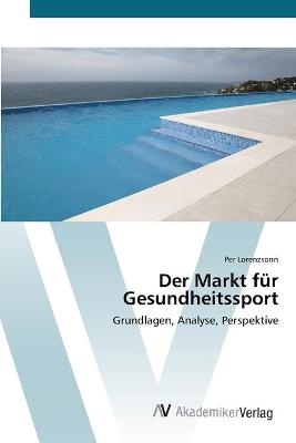 Der Markt für Gesundheitssport