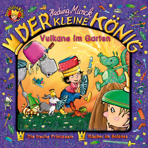 Der kleine K&ouml;nig - CD / Vulkane im Garten - Hedwig Munck