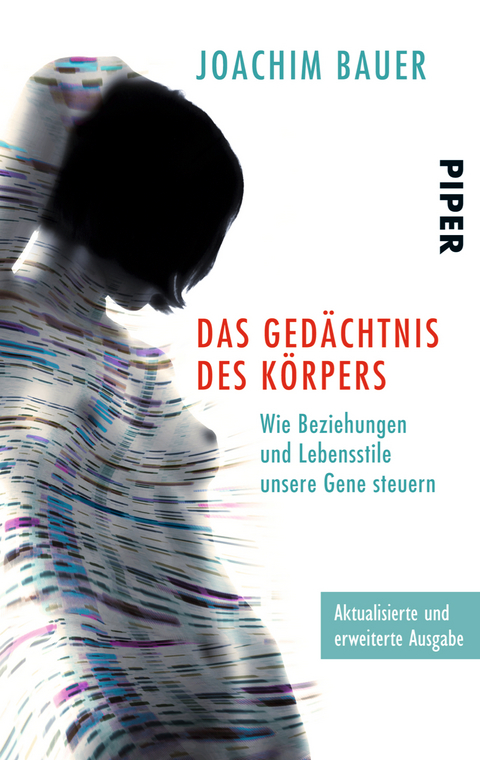 Das Ged&auml;chtnis des K&ouml;rpers - Joachim Bauer
