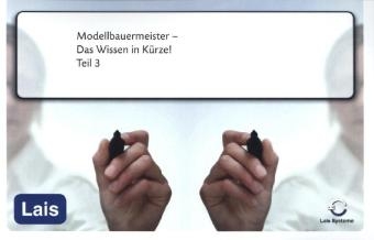 Modellbauermeister - Das Wissen in K&uuml;rze -  Hrsg. Sarastro GmbH