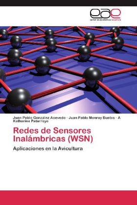 Redes de Sensores InalÃ¡mbricas (WSN) - Juan Pablo GonzÃ¡lez Acevedo, Juan Pablo Monroy Bustos, A Katharine Patarroyo