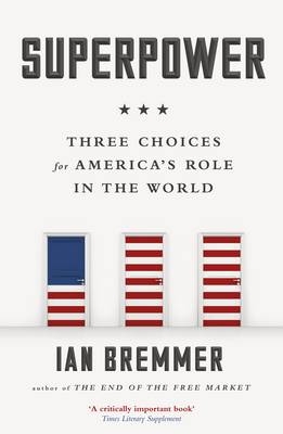Superpower -  Ian Bremmer