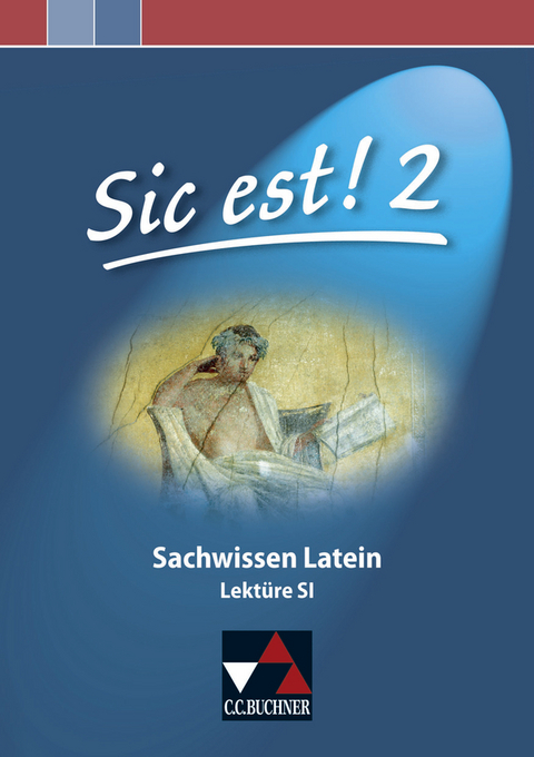 Sic est! / Sic est! Sachwissen Latein 2 - Michael Lobe
