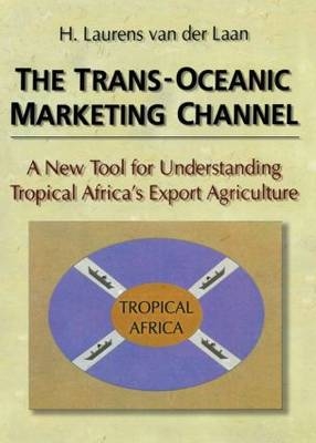 Trans-Oceanic Marketing Channel -  Erdener Kaynak