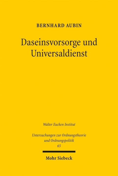 Daseinsvorsorge und Universaldienst - Bernhard Aubin