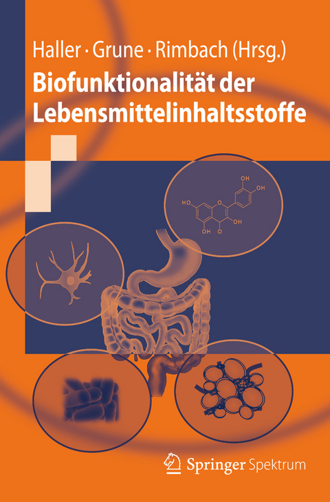 Biofunktionalit&auml;t der Lebensmittelinhaltsstoffe - 