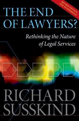 The End of Lawyers? -  Susskind OBE
