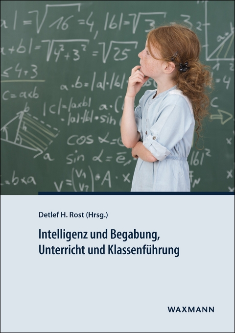 Intelligenz und Begabung, Unterricht und Klassenf&uuml;hrung - 