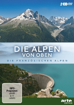 Die Alpen von oben - Die franz&ouml;sischen Alpen, 2 DVD