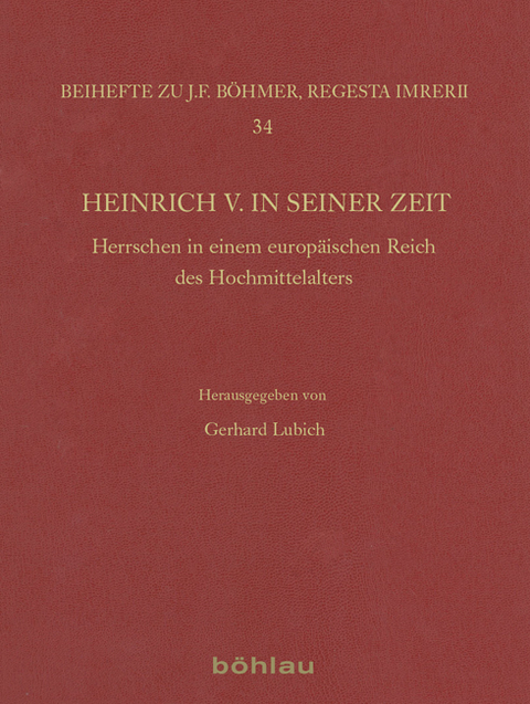 Heinrich V. in seiner Zeit - 