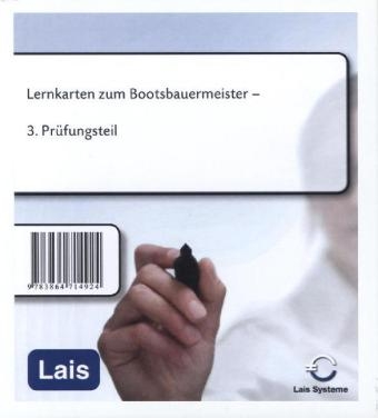 Lernkarten zum Bootsbauermeister -  Hrsg. Sarastro GmbH
